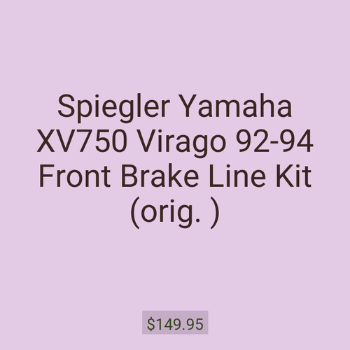 Spiegler Yamaha XV750 Virago 92-94 Front Brake Line Kit (orig. )