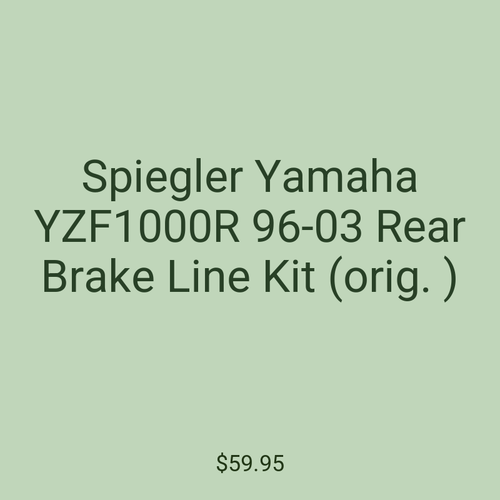 Spiegler Yamaha YZF1000R 96-03 Rear Brake Line Kit (orig. )
