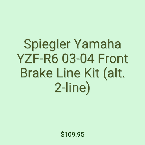 Spiegler Yamaha YZF-R6 03-04 Front Brake Line Kit (alt. 2-line)
