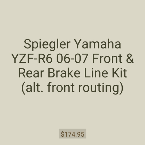 Spiegler Yamaha YZF-R6 06-07 Front & Rear Brake Line Kit (alt. front routing)
