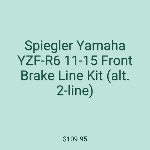 Spiegler Yamaha YZF-R6 11-15 Front Brake Line Kit (alt. 2-line)