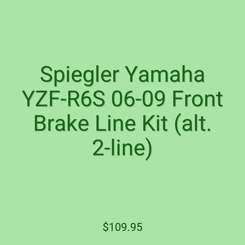 Spiegler Yamaha YZF-R6S 06-09 Front Brake Line Kit (alt. 2-line)