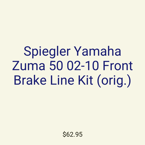 Spiegler Yamaha Zuma 50 02-10 Front Brake Line Kit (orig.)
