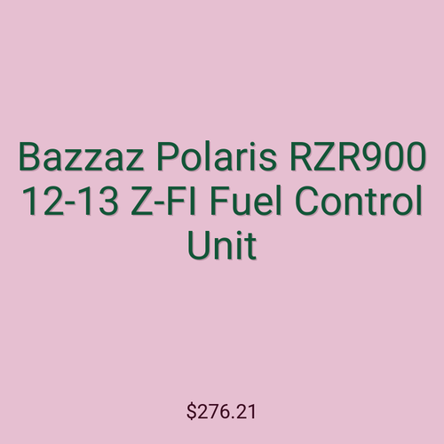 Bazzaz Polaris RZR900 12-13 Z-FI Fuel Control Unit