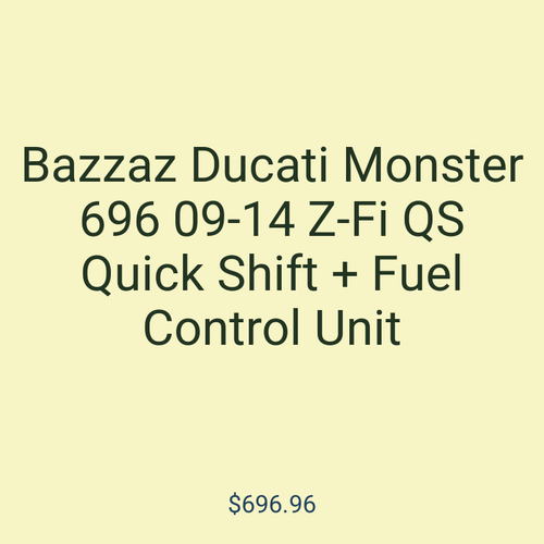 Bazzaz Ducati Monster 696 09-14 Z-Fi QS Quick Shift + Fuel Control Unit