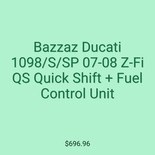 Bazzaz Ducati 1098/S/SP 07-08 Z-Fi QS Quick Shift + Fuel Control Unit