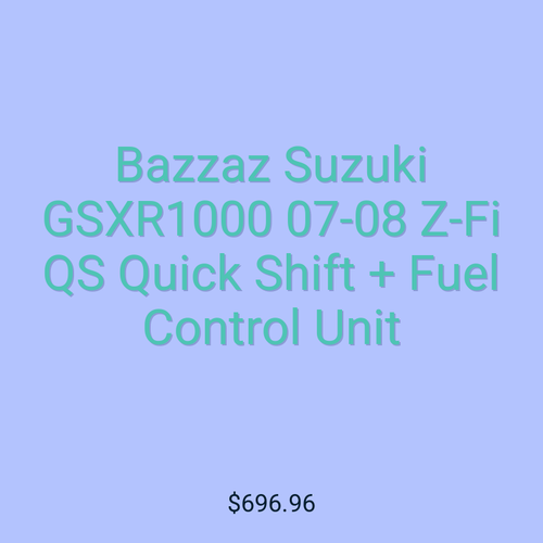 Bazzaz Suzuki GSXR1000 07-08 Z-Fi QS Quick Shift + Fuel Control Unit