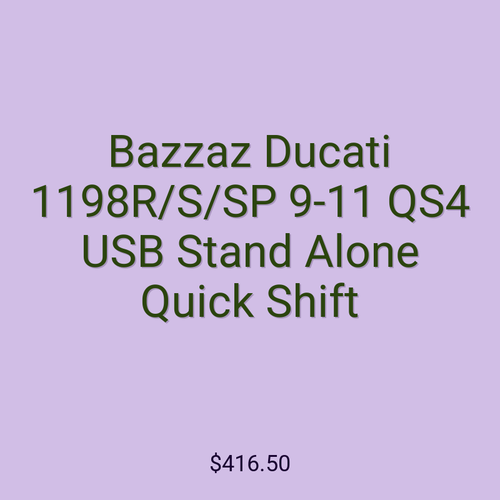 Bazzaz Ducati 1198R/S/SP 9-11 QS4 USB Stand Alone Quick Shift