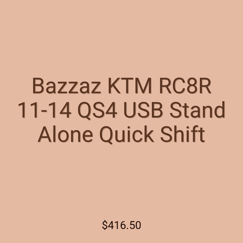 Bazzaz KTM RC8R 11-14 QS4 USB Stand Alone Quick Shift