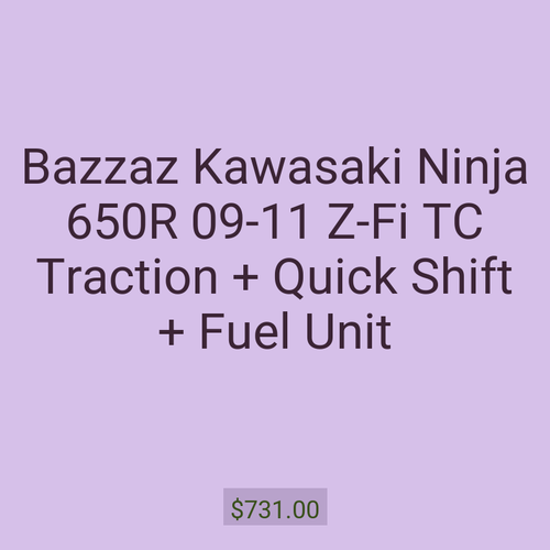 Bazzaz Kawasaki Ninja 650R 09-11 Z-Fi TC Traction + Quick Shift + Fuel Unit