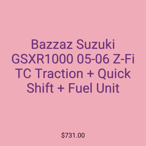 Bazzaz Suzuki GSXR1000 05-06 Z-Fi TC Traction + Quick Shift + Fuel Unit