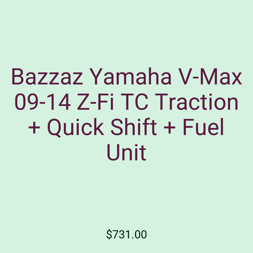 Bazzaz Yamaha V-Max 09-14 Z-Fi TC Traction + Quick Shift + Fuel Unit