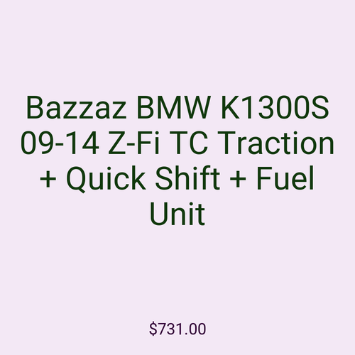 Bazzaz BMW K1300S 09-14 Z-Fi TC Traction + Quick Shift + Fuel Unit