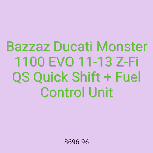 Bazzaz Ducati Monster 1100 EVO 11-13 Z-Fi QS Quick Shift + Fuel Control Unit