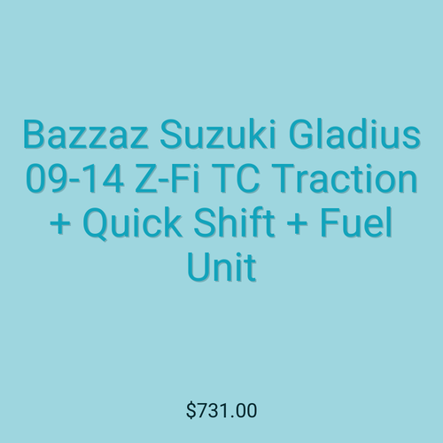 Bazzaz Suzuki Gladius 09-14 Z-Fi TC Traction + Quick Shift + Fuel Unit