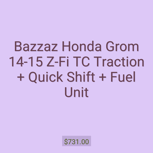 Bazzaz Honda Grom 14-15 Z-Fi TC Traction + Quick Shift + Fuel Unit