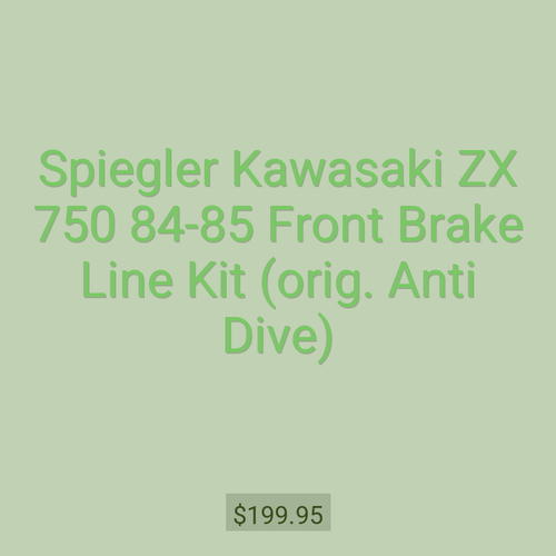 Spiegler Kawasaki ZX 750 84-85 Front Brake Line Kit (orig. Anti Dive)