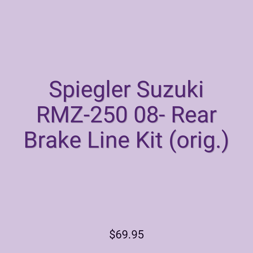 Spiegler Suzuki RMZ-250 08- Rear Brake Line Kit (orig.)