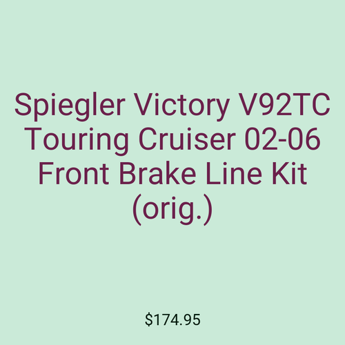 Spiegler Victory V92TC Touring Cruiser 02-06 Front Brake Line Kit (orig.)