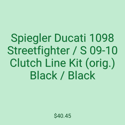 Spiegler Ducati 1098 Streetfighter / S 09-10 Clutch Line Kit (orig.) Black / Black