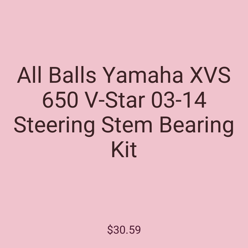 All Balls Yamaha XVS 650 V-Star 03-14 Steering Stem Bearing Kit