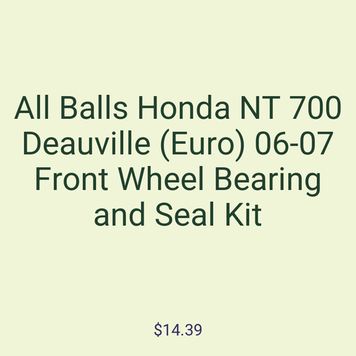 All Balls Honda NT 700 Deauville (Euro) 06-07 Front Wheel Bearing and Seal Kit