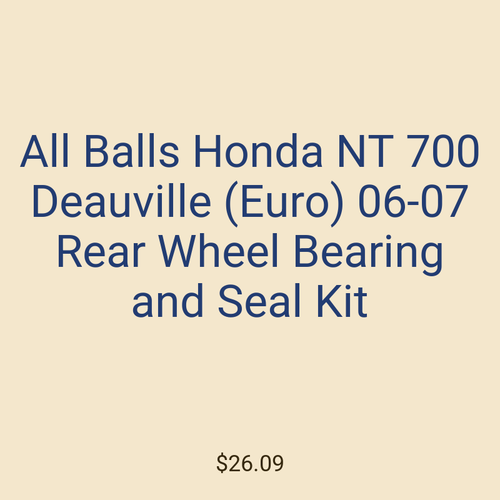 All Balls Honda NT 700 Deauville (Euro) 06-07 Rear Wheel Bearing and Seal Kit