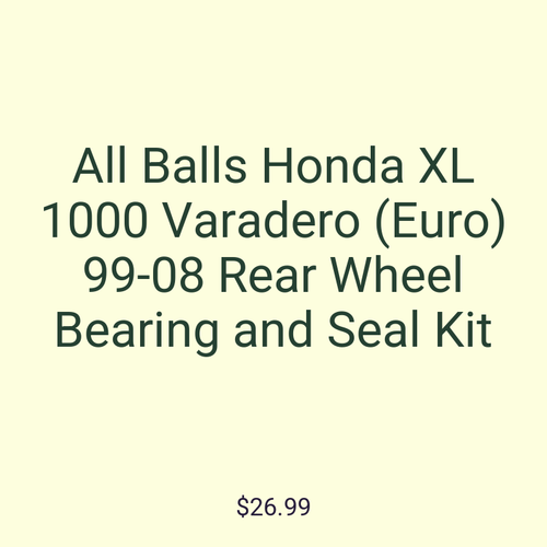All Balls Honda XL 1000 Varadero (Euro) 99-08 Rear Wheel Bearing and Seal Kit