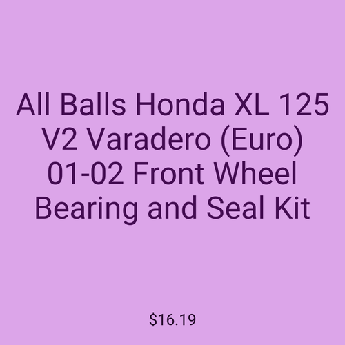 All Balls Honda XL 125 V2 Varadero (Euro) 01-02 Front Wheel Bearing and Seal Kit