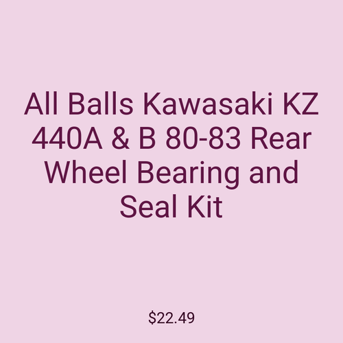All Balls Kawasaki KZ 440A & B 80-83 Rear Wheel Bearing and Seal Kit