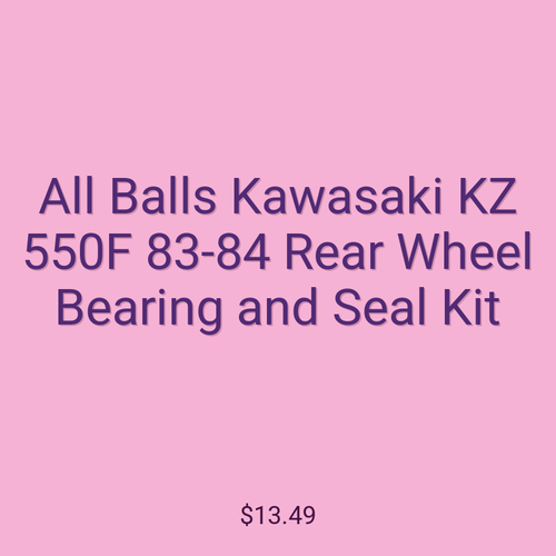 All Balls Kawasaki KZ 550F 83-84 Rear Wheel Bearing and Seal Kit