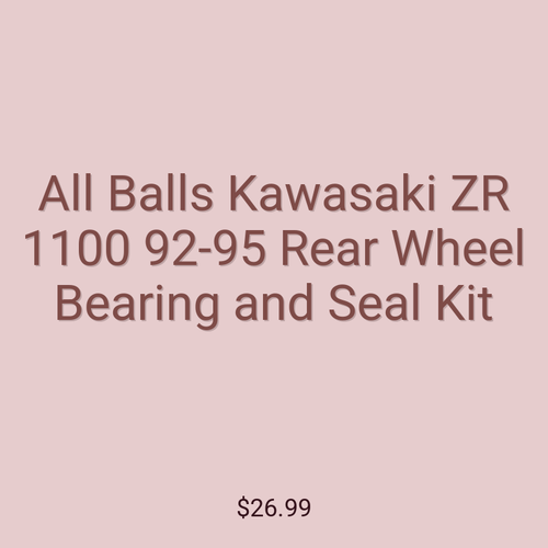 All Balls Kawasaki ZR 1100 92-95 Rear Wheel Bearing and Seal Kit