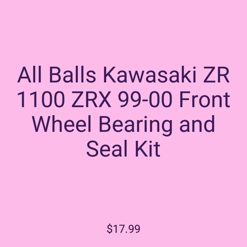 All Balls Kawasaki ZR 1100 ZRX 99-00 Front Wheel Bearing and Seal Kit