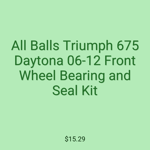 All Balls Triumph 675 Daytona 06-12 Front Wheel Bearing and Seal Kit