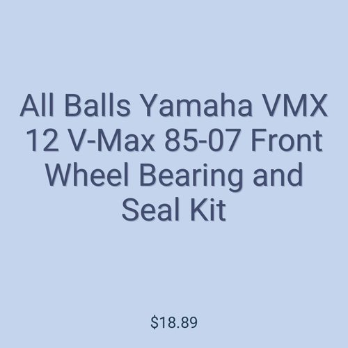 All Balls Yamaha VMX 12 V-Max 85-07 Front Wheel Bearing and Seal Kit
