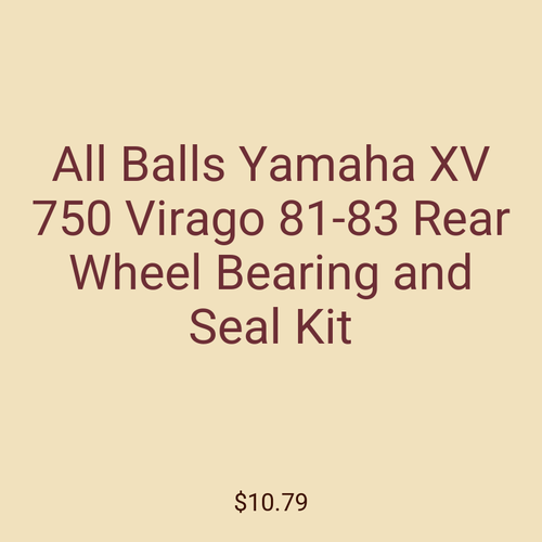 All Balls Yamaha XV 750 Virago 81-83 Rear Wheel Bearing and Seal Kit