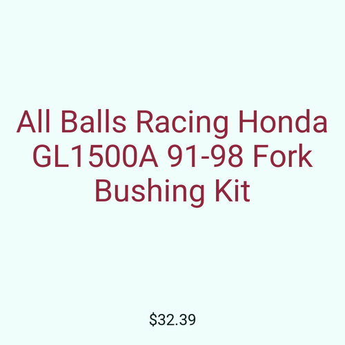 All Balls Racing Honda GL1500A 91-98 Fork Bushing Kit