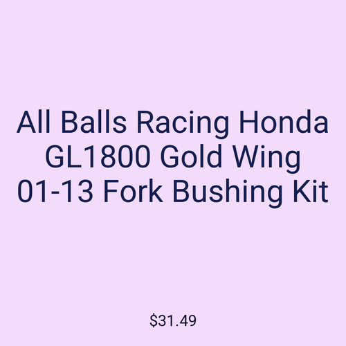 All Balls Racing Honda GL1800 Gold Wing 01-13 Fork Bushing Kit