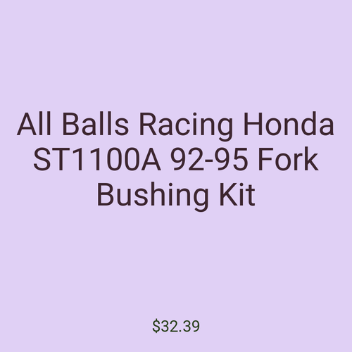 All Balls Racing Honda ST1100A 92-95 Fork Bushing Kit