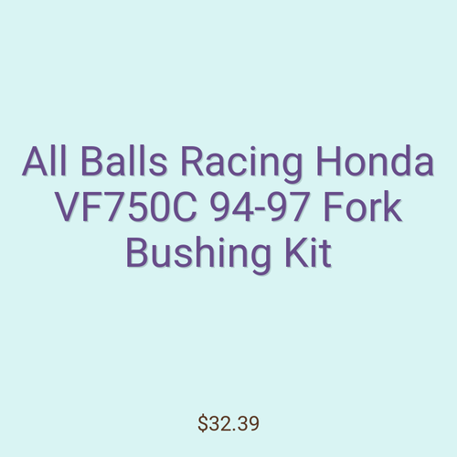 All Balls Racing Honda VF750C 94-97 Fork Bushing Kit