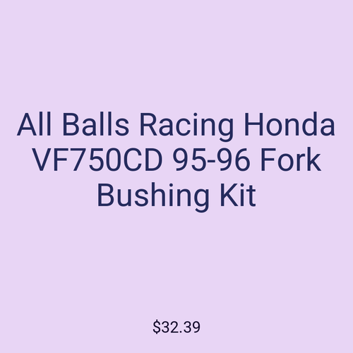 All Balls Racing Honda VF750CD 95-96 Fork Bushing Kit