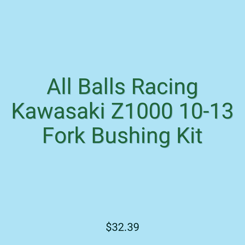 All Balls Racing Kawasaki Z1000 10-13 Fork Bushing Kit