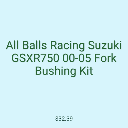 All Balls Racing Suzuki GSXR750 00-05 Fork Bushing Kit