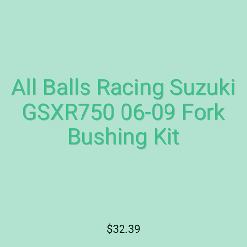 All Balls Racing Suzuki GSXR750 06-09 Fork Bushing Kit