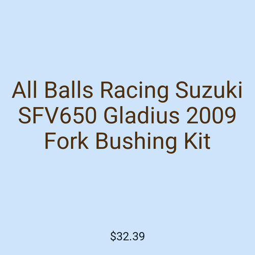 All Balls Racing Suzuki SFV650 Gladius 2009 Fork Bushing Kit