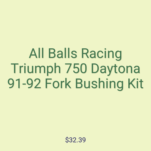 All Balls Racing Triumph 750 Daytona 91-92 Fork Bushing Kit