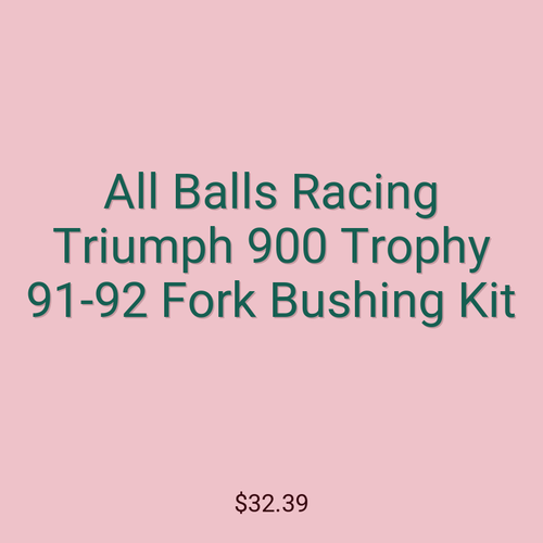 All Balls Racing Triumph 900 Trophy 91-92 Fork Bushing Kit
