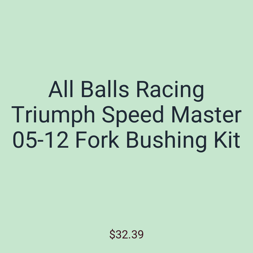 All Balls Racing Triumph Speed Master 05-12 Fork Bushing Kit