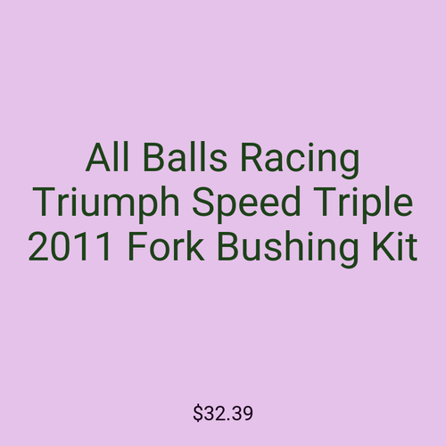 All Balls Racing Triumph Speed Triple 2011 Fork Bushing Kit