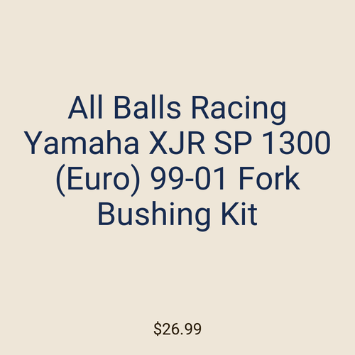 All Balls Racing Yamaha XJR SP 1300 (Euro) 99-01 Fork Bushing Kit